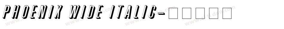 Phoenix Wide Italic字体转换
